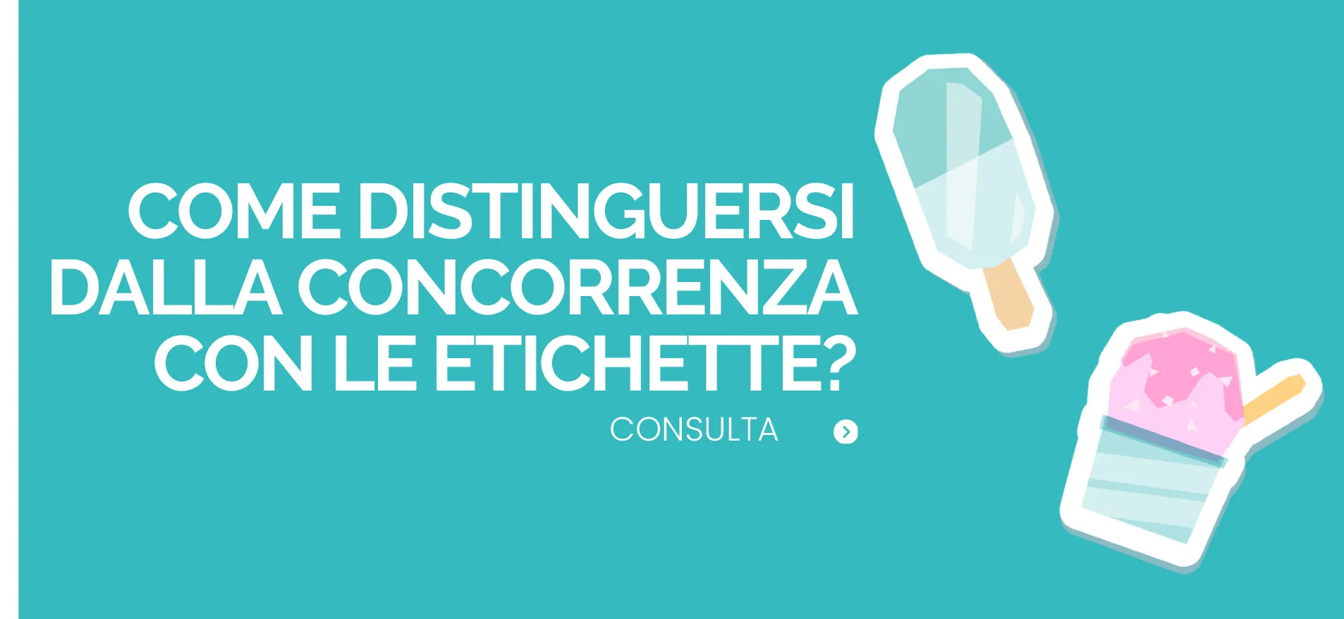 come distinguersi dalla concorrenza con le etichette
